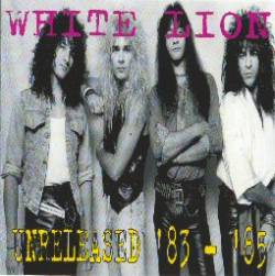 White Lion : Unreleased '83-'85
